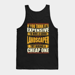 Funny Landscaper Landscaping Gifts Tank Top